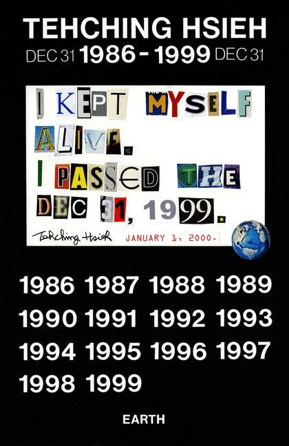 Tehching Hsieh, final poster for Tehching Hsieh 1986-1999 (often called Thirteen Year Plan)