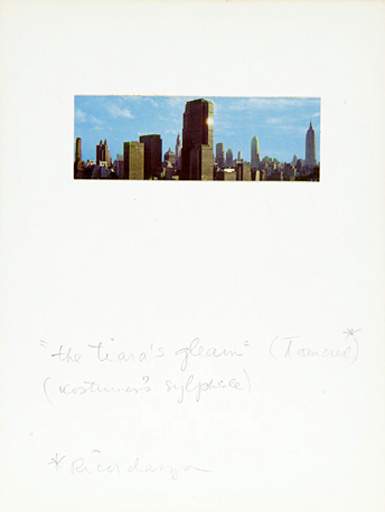 Page in Joseph Cornell's Giuditta Pasta Dossier 1940s-60s, with postcard of New York skyline and inscription by Joseph Cornell, '"the tiara's gleam" (Tancred*) (costumer's sylphide) *Ricordanza'