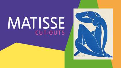 Henri Matisse: The Cut-Outs web banner