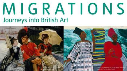 Migrations exhibition at Tate Britain