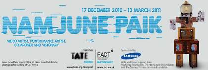 Nam June Paik Tate Liverpool exhibition banner
