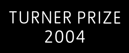 Turner Prize 2004 exhibition web banner 